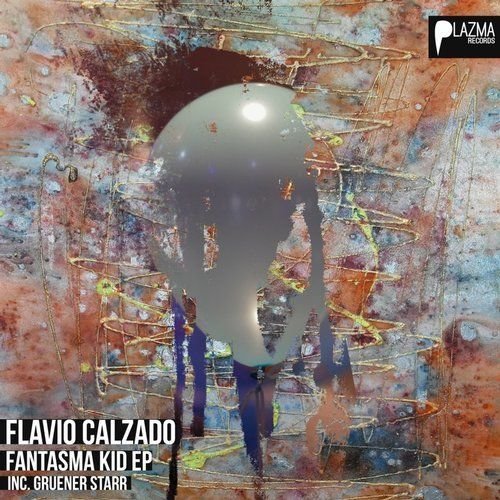Flavio Calzado - Fantasma Kid EP | Plazma Records