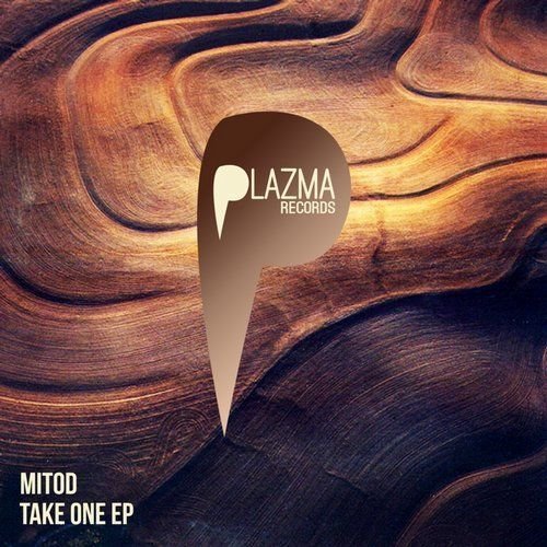 Mitod - Take One EP | Plazma Records