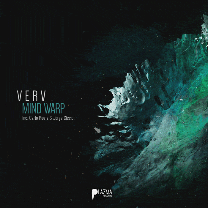 Verv - Mind Warp EP (Inc. Carlo Ruetz & Jorge Ciccioli)